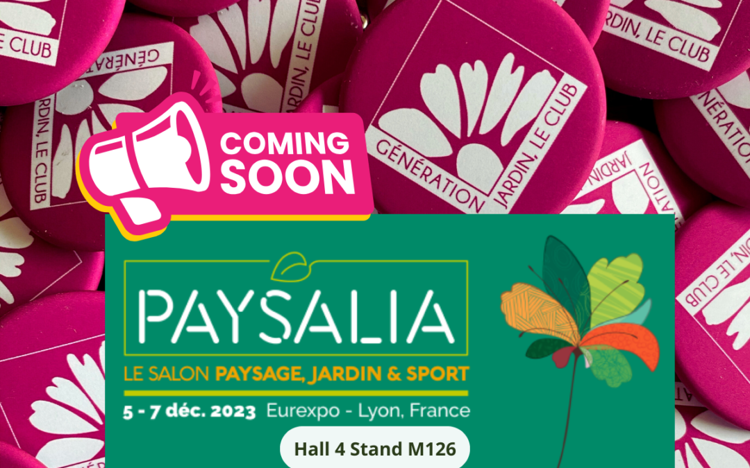 PAYSALIA 2023 : Generation Jardin y sera !