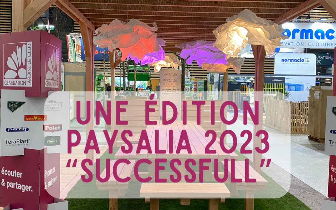 PAYSALIA 2023 : UNE EDITION SUCCESSFULL